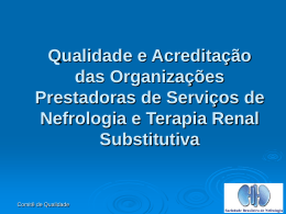 O que é Qualidade - Sociedade Brasileira de Nefrologia