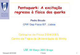Pentaquarks - Universidade de Lisboa