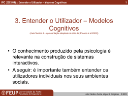 IPC (2003/04) :: Entender o Utilizador – Modelos Cognitivos