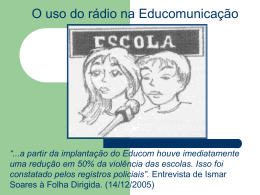 O uso do rádio na Educomunicação