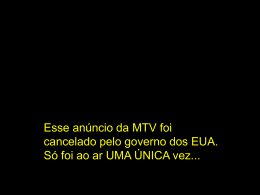 An&uacute;ncio Banido da MTV