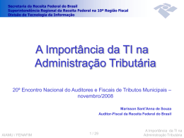 A Import&acirc;ncia da TI na Administra&ccedil;&atilde;o Tribut&aacute;ria
