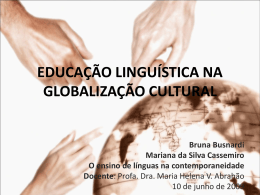 EDUCAÇÃO LINGUÍSTICA NA GLOBALIZAÇÃO CULTURAL