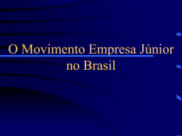 O Movimento Empresa Júnior no Brasil