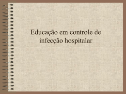 Educação em controle de infecção hospitalar