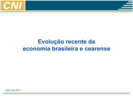 Evolução recente da economia brasileira e cearense