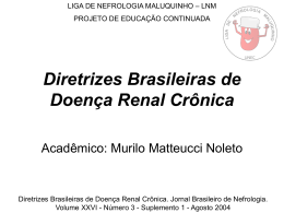 Diretrizes Brasileiras de Doença Renal Crônica