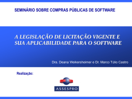1. Panorama legal atual Semin&aacute;rio Compras P&uacute;blicas de