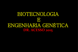 Biotecnologia e Engenharia Genética I