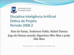 Disciplina Inteligência Artificial Defesa de Projeto Período 2008.2
