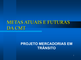 Metas Atuais e Futuras para CMT - Sefaz-AL