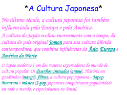 A Cultura Japonesa