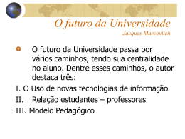 O futuro da Universidade Jacques Marcovitch