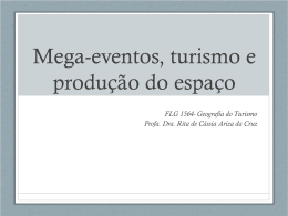 Mega-eventos, turismo e produção do espaço