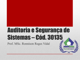 Auditoria e Segurança de Sistemas – Cód. 30135