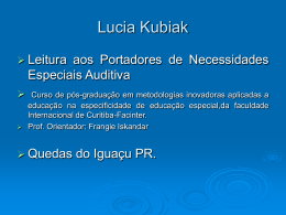 Lúcia Kubiak Quedas do Iguaçu PR Leitura aos portadores