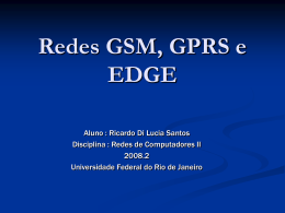 Redes GSM, GPRS e EDGE