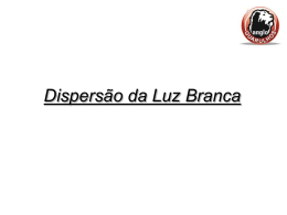 Dispers&atilde;o da Luz Branca