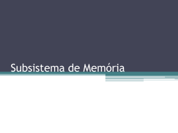 5 – Subsistema de memória