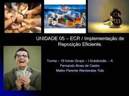 UNIDADE 05 – ECR / Implementação de Reposição