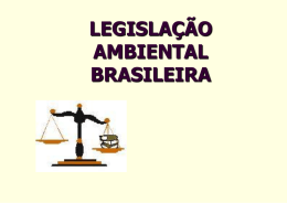 Legislação Ambiental Brasileira - Área de Engenharia de Recursos