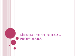 LÍNGUA PORTUGUESA – Prof. Raquel