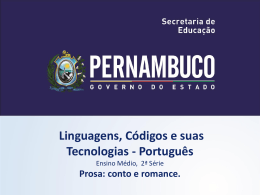 romance e conto LÍNGUA PORTUGUESA, 2° Ano do Ensino Médio