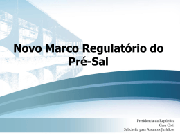 Novo marco regulatório do pré-sal
