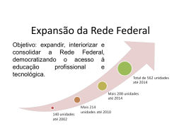 Expans&atilde;o Rede Federal