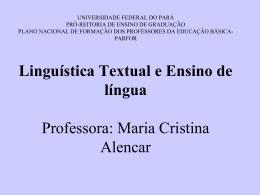 Linguística Textual e Ensino de Língua – Profª Maria Cristina