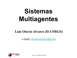 Sistemas Multiagentes Luis Otavio Alvares