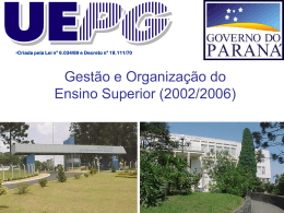 Gestão e Organização do Ensino Superior (2002/2006)