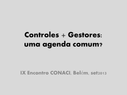 Regina Pacheco – Controles + gestores – uma agenda comum