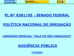 PL Nº 6381/05 - POLÍTICA NACIONAL DE IRRIGAÇÃO