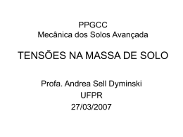 PPGCC Mecânica dos Solos Avançada TENSÕES NA MASSA DE
