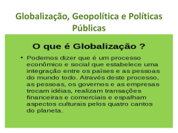 Globalização, Geopolítica e Políticas Públicas