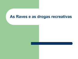 As Raves e as drogas recreativas