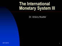 International Monetary System III