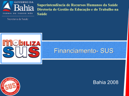 Apresentação Histórico do Financiamento do SUS