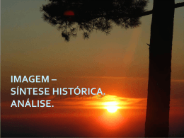 Imagem – Síntese Histórica