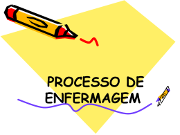 PROCESSO DE ENFERMAGEM - Universidade Castelo Branco