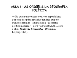 GEOGRAFIA POLÍTICA – AULA 1 As origens da Geografia Política