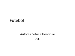 Futebol - Vitor e Henrique 7ªC