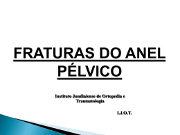 FRATURAS DO ANEL PÉLVICO