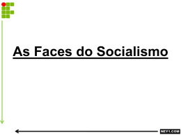 AS FACES DO SOCIALISMO