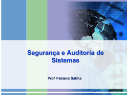 Segurança e Auditoria de Sistemas Prof