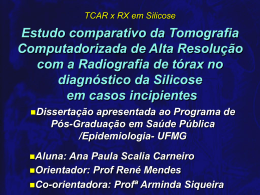 TCAR x RX em Silicose Classificação cruzada de RX e TCAR de