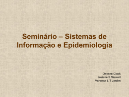 Seminario Sistemas de Informacao e Epidemiologia