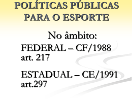 Pol&iacute;ticas P&uacute;blicas para o Esporte