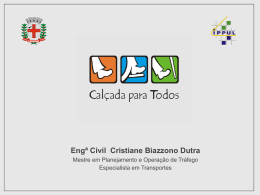 Calçada para todos - Engª Civil Cristiane Biazzono Dutra - Crea-PR